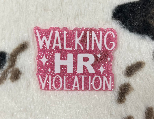 Walking HR Violation Badge Face